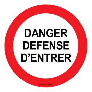 Autocollants Danger défense d'entrer