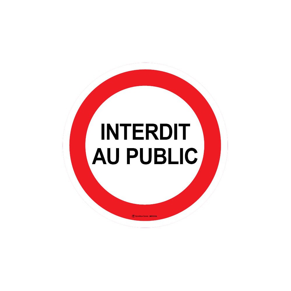 Autocollants Interdit au public Autocollants Interdit au public