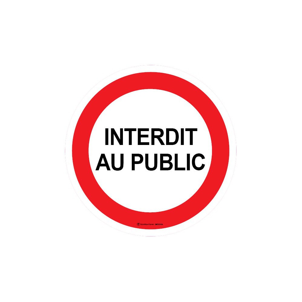 Panneau Interdit au public