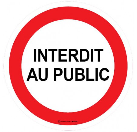 Panneau De Signalisation 'Interdit Au Public' - Neuf, Générique
