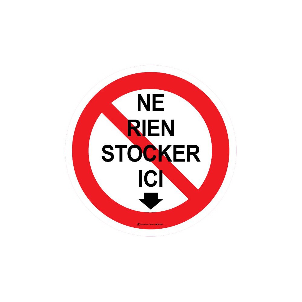 Panneau Ne Rien Stocker Ici Signal tique Express Panneau Ne Rien Stocker Ici Signal tique Express