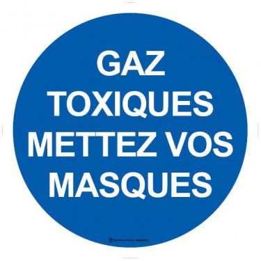 Panneau Gaz toxiques mettez vos masques