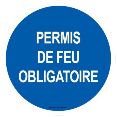 Panneau Permis de feu obligatoire