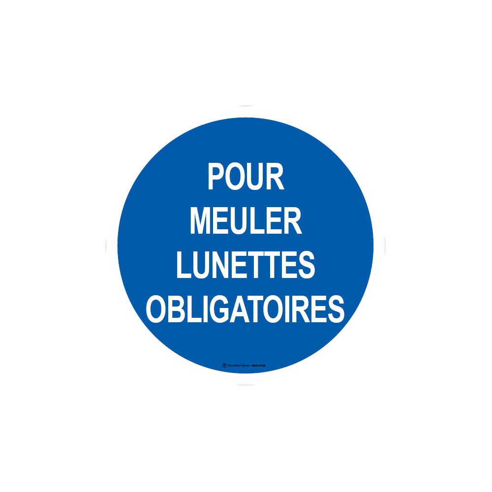 Panneau Pour meuler lunettes obligatoires Panneau Pour meuler lunettes obligatoires