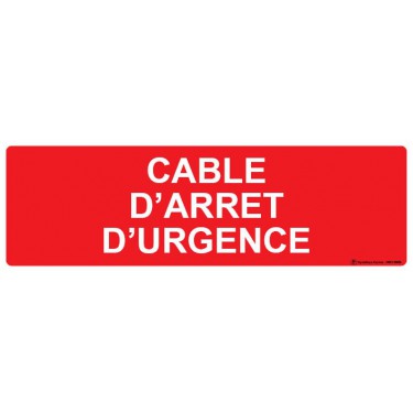 Panneau Câble d'arrêt d'urgence