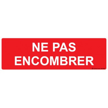 Panneau Ne pas encombrer