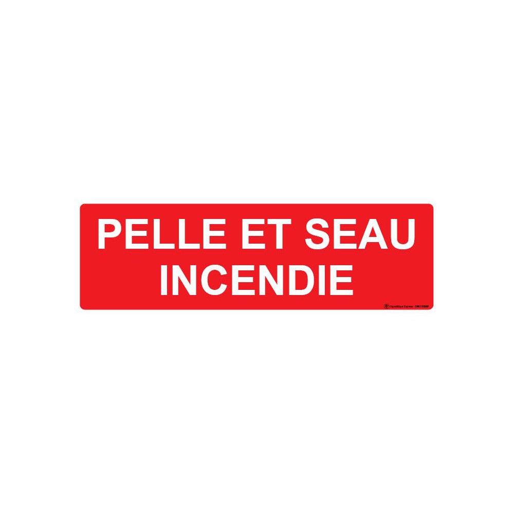 Panneau Pelle et seau incendie