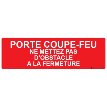 Panneau Porte coupe-feu ne mettez pas d'obstacle