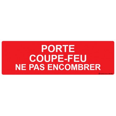 Panneau Porte coupe-feu ne pas encombrer