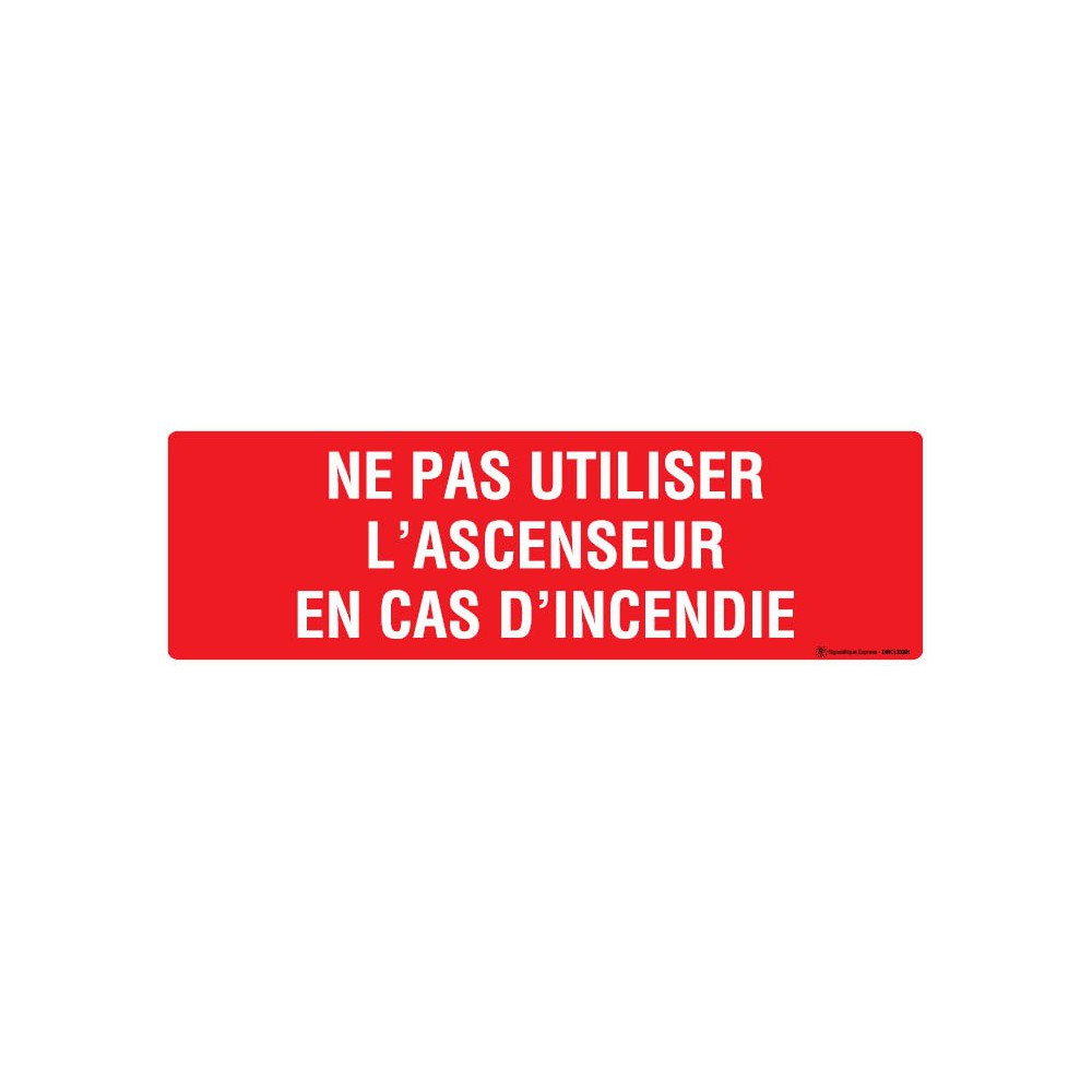 Panneau Ne pas utiliser l'ascenseur en cas d'incendie