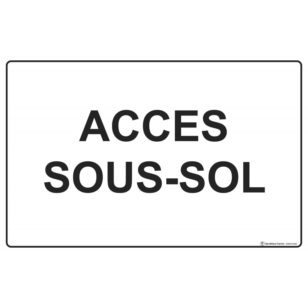 Panneau Accès sous-sol