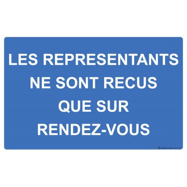 Panneau Les représentants ne sont reçus que sur rdv