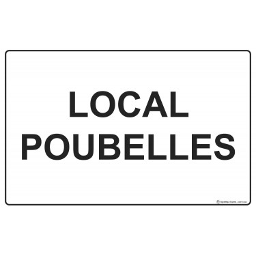 Panneau Local poubelles