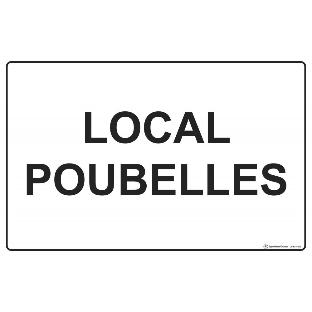 Panneau Local poubelles