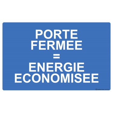 Panneau Porte fermée énergie économisée