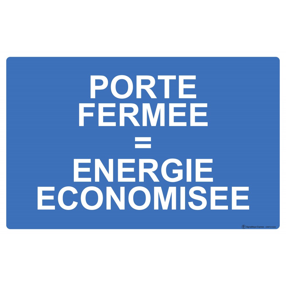 Panneau Porte fermée énergie économisée Panneau Porte fermée énergie économisée