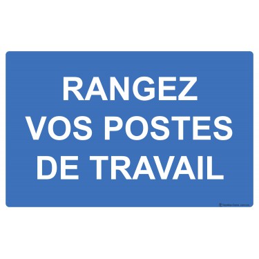 Panneau Rangez vos postes de travail