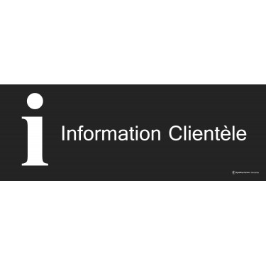 Panneau Information clientèle