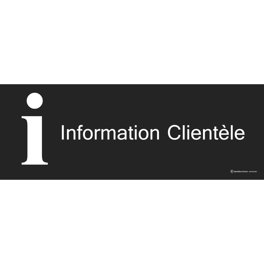 Panneau Information clientèle