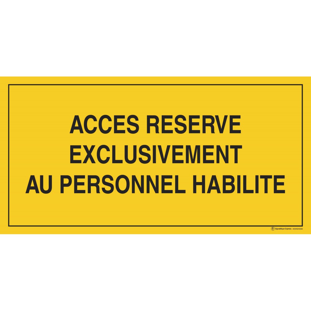 PANNEAU ACCES RESERVE (D0716)