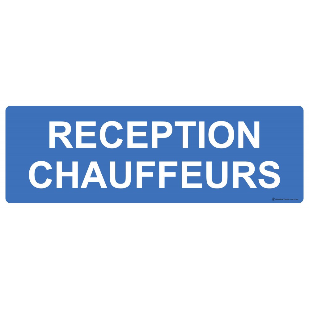 Panneau Réception chauffeurs