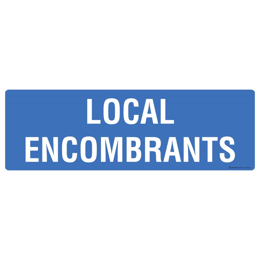 Panneau Local encombrants