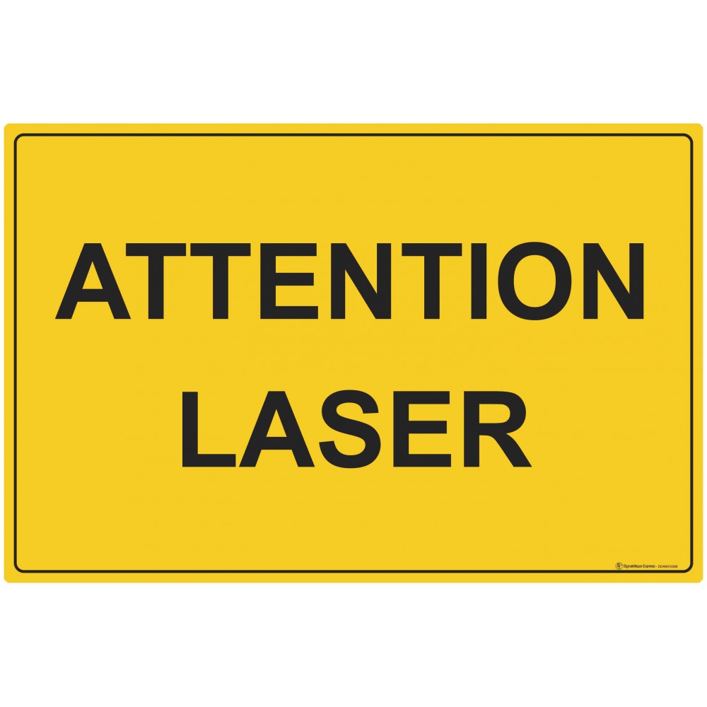 Panneau Attention laser