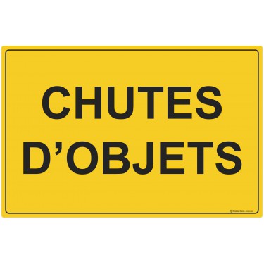 Panneau Chutes d'objets