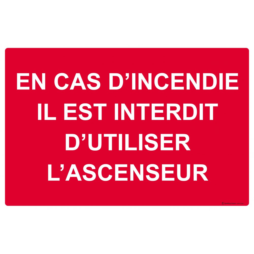 Panneau En cas d'incendie il est interdit d'utiliser l'ascenseur