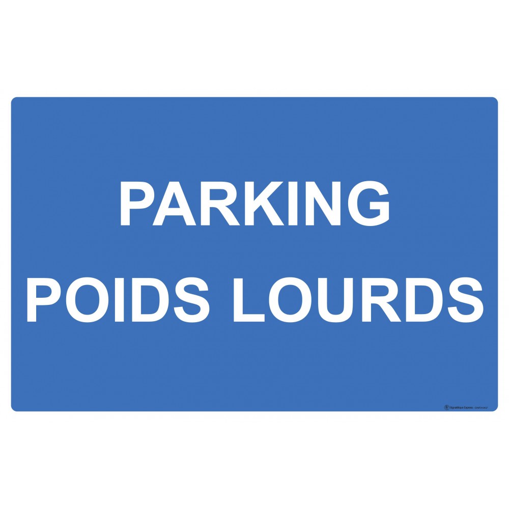 Panneau Parking poids lourds