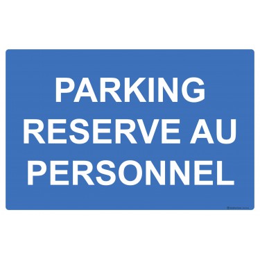 Panneau Parking réservé au personnel