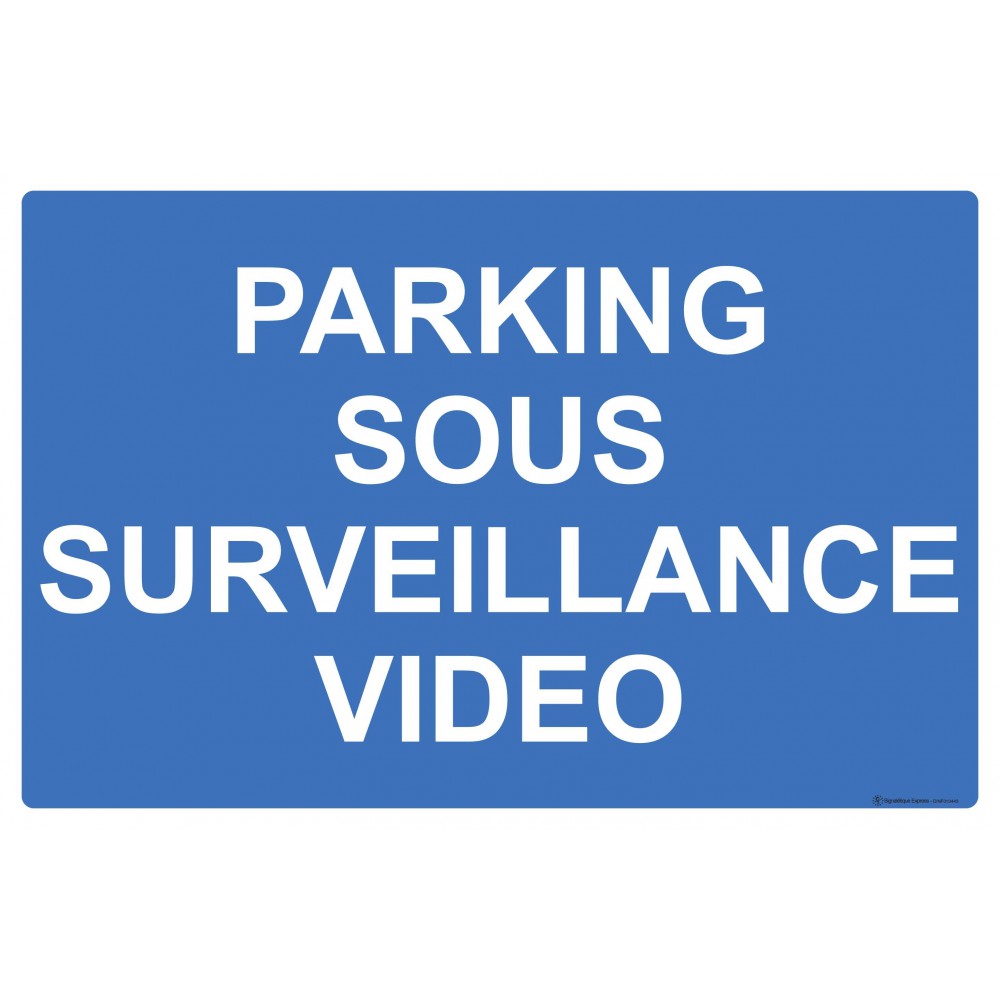 Panneau Parking sous surveillance vidéo