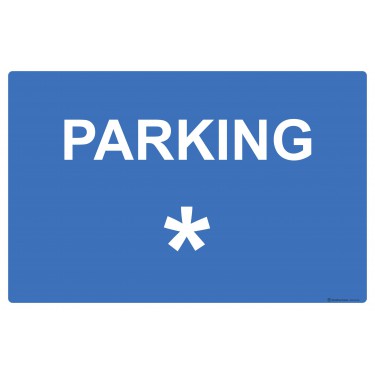 Panneau Parking réservé et personnalisation