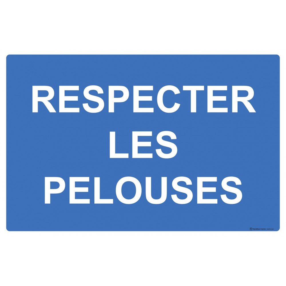 Panneau Respecter les pelouses