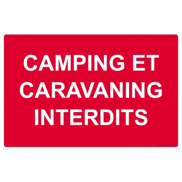 Panneau Camping et caravaning interdits