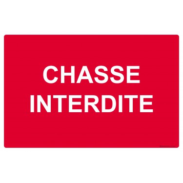 Panneau Chasse interdite