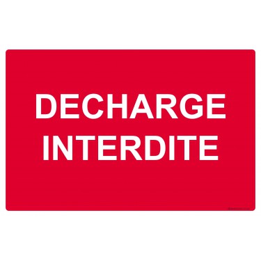 Panneau Décharge interdite