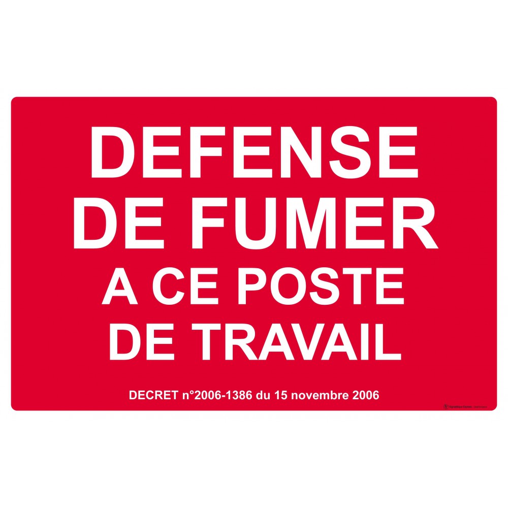 Panneau Défense de fumer à ce poste de travail