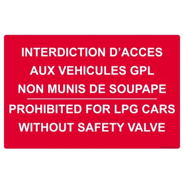 Panneau Interdiction d'accès aux véhicules GPL non munis de soupape