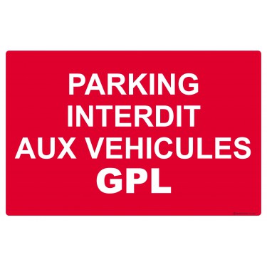 Panneau Parking interdit aux véhicules GPL