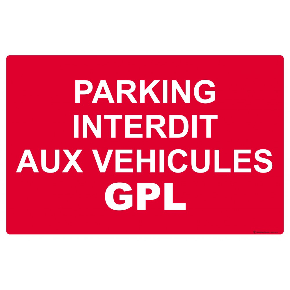 Panneau Parking interdit aux véhicules GPL