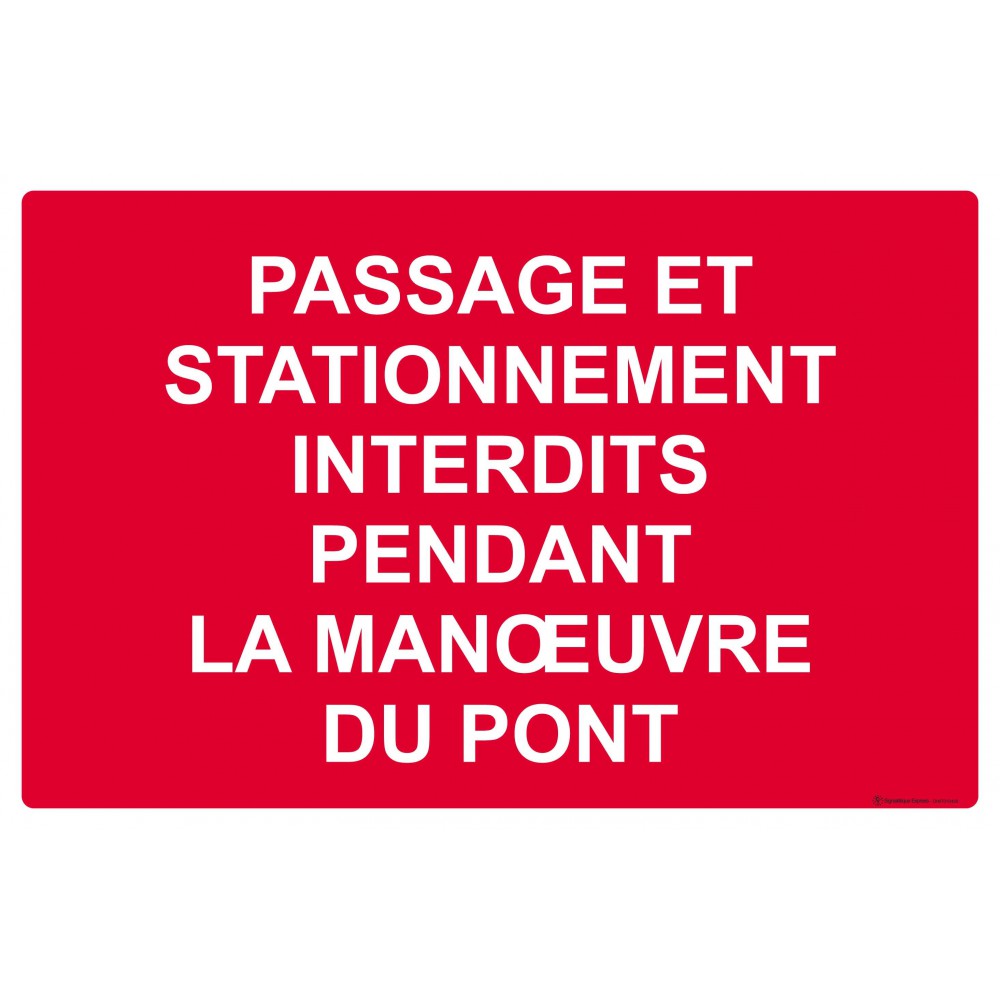 Panneau Passage et stationnement interdits