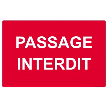 Panneau Passage interdit