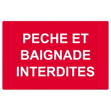 Panneau Pêche et baignade interdites