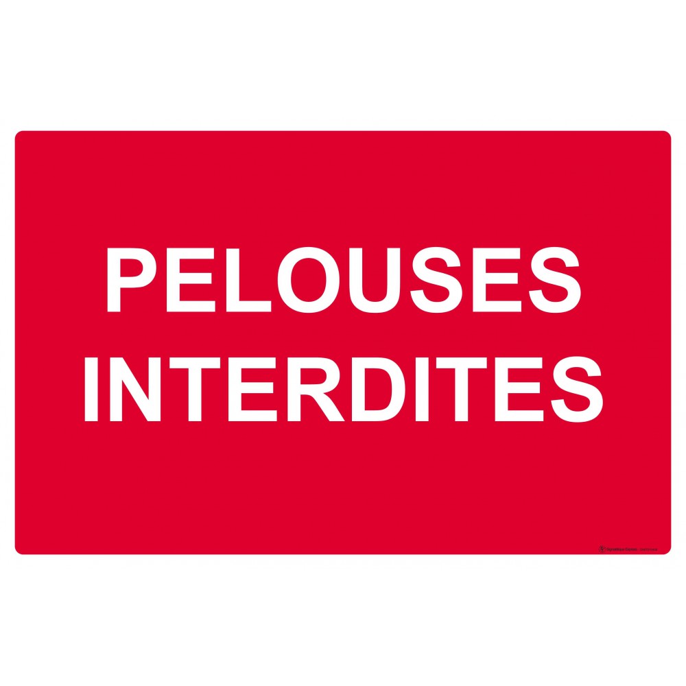 Panneau Pelouses interdites