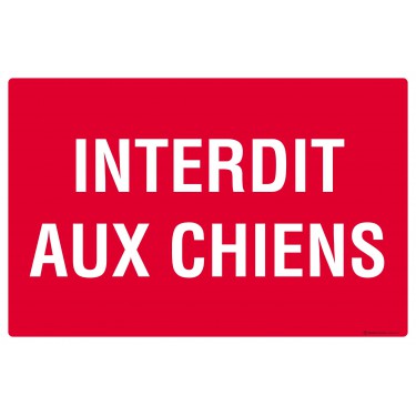 Panneau Interdit aux chiens