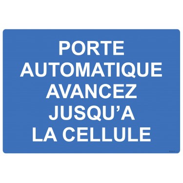 Panneau Porte automatique avancez jusqu'à la cellule