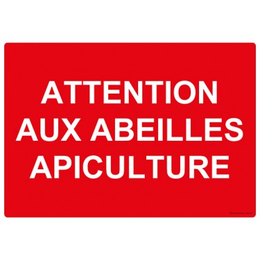 Panneau Attention aux abeilles apiculture