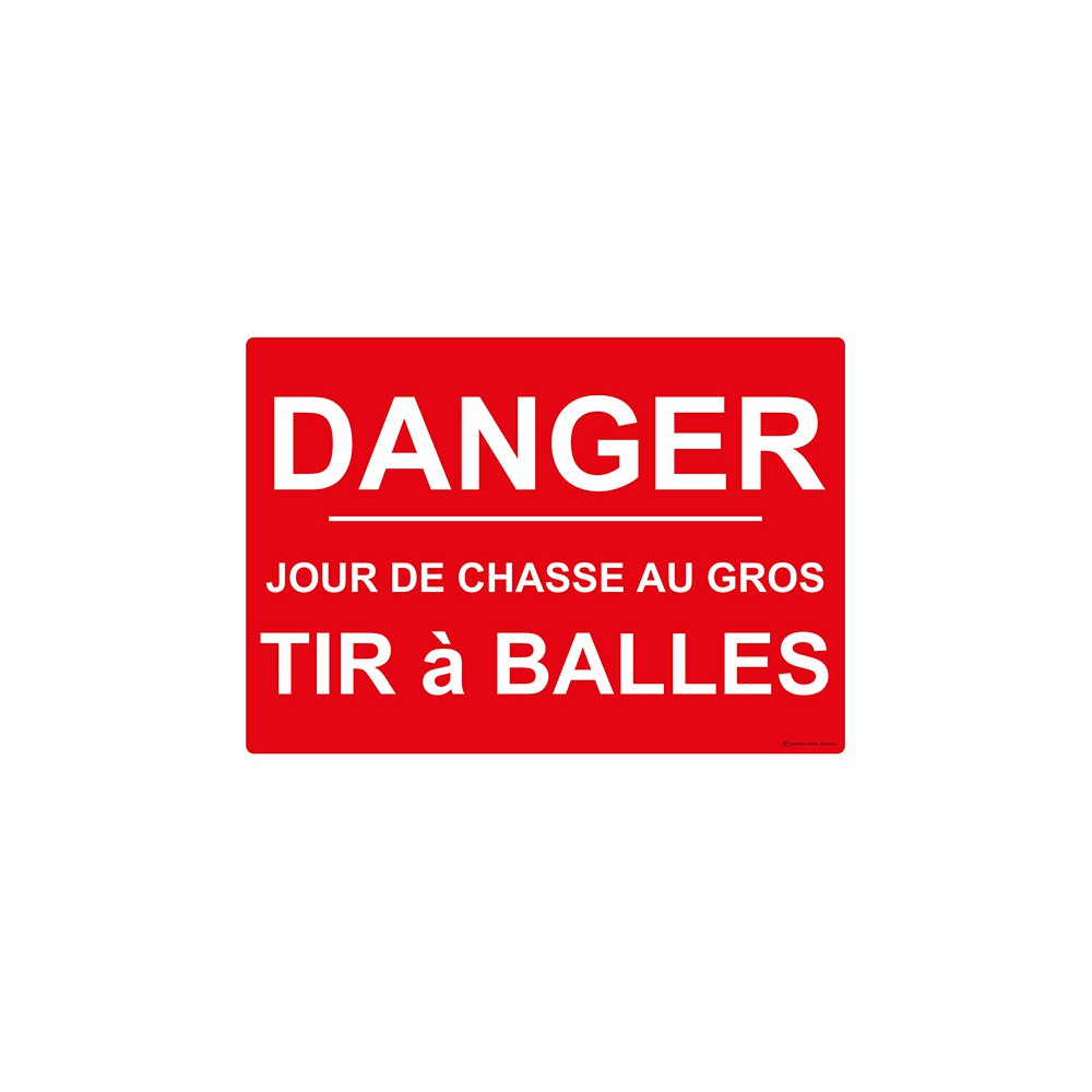 Panneau Danger jour de chasse au gros tir à balles Panneau Danger jour de chasse au gros tir à balles