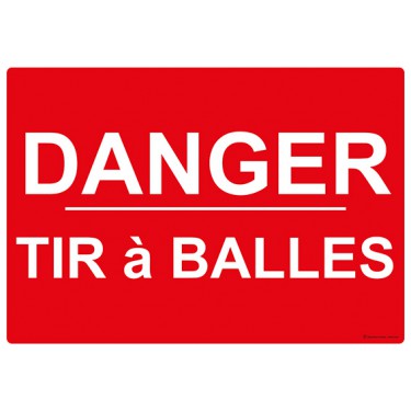 Panneau Danger tir à balles